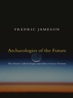 cover image of Archaeologies of the Future